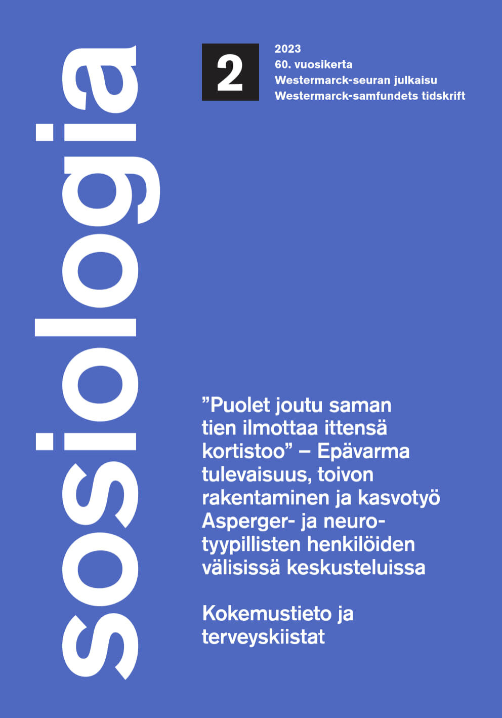 Sosiologia-lehti 2/2023 Sosiologia-lehti 2/2023